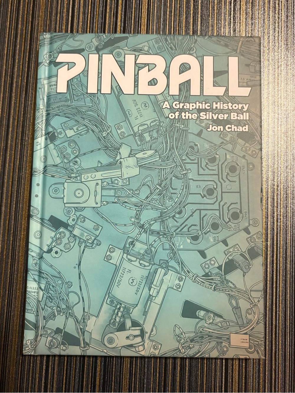 Pinball: A Graphic History of the Silver Ball - Teal Cover